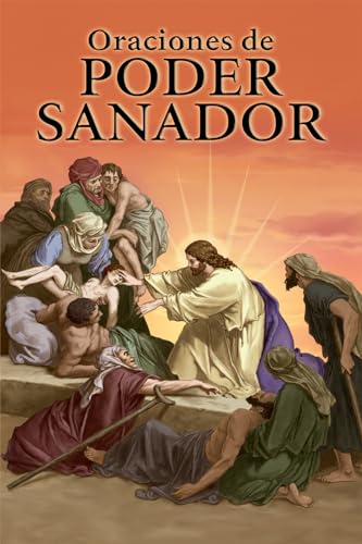 Beispielbild fr Oraciones de Poder Sanador (Spanish Edition) zum Verkauf von GF Books, Inc.