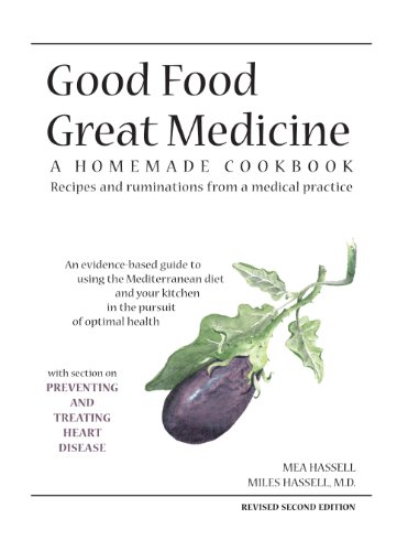 Imagen de archivo de Good Food Great Medicine: A Homemade Cookbook a la venta por ZBK Books
