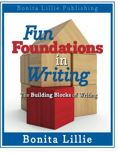 9780979634031: Fun Foundations in Writing: The Building Blocks of Writing: Volume 1