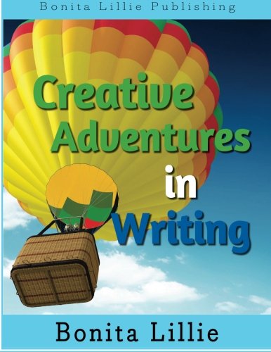 9780979634048: Creative Adventures in Writing