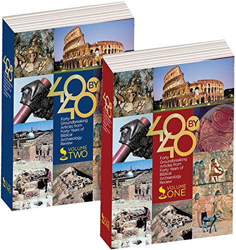 Beispielbild fr 40 by 40: Forty Groundbreaking Articles from Forty Years of Biblical Archaeology Review zum Verkauf von Books Unplugged