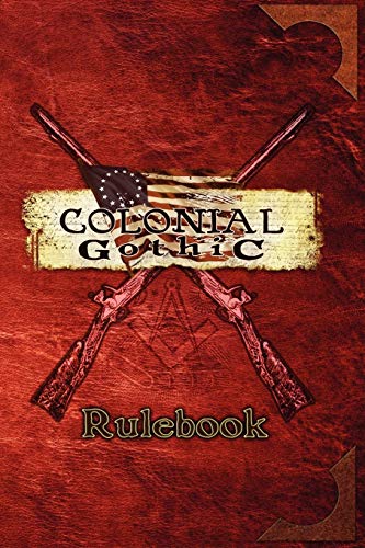 9780979636103: Colonial Gothic: Rulebook