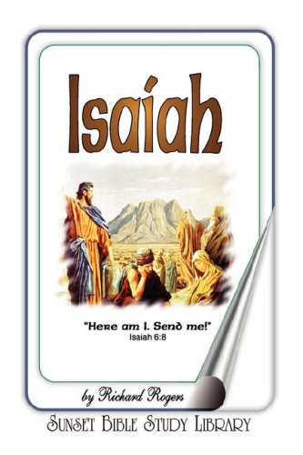 Commentary on Isaiah (9780979636936) by Rogers, Richard