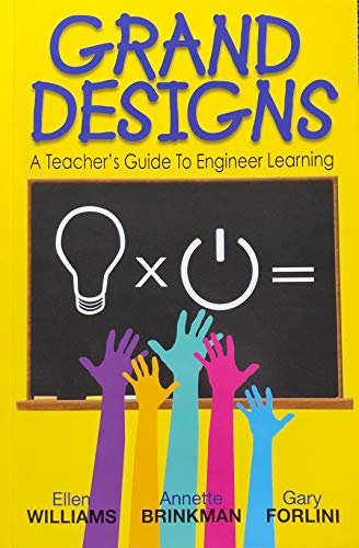 Stock image for Grand Designs : A Teacher's Guide to Engineer Learning for sale by Better World Books