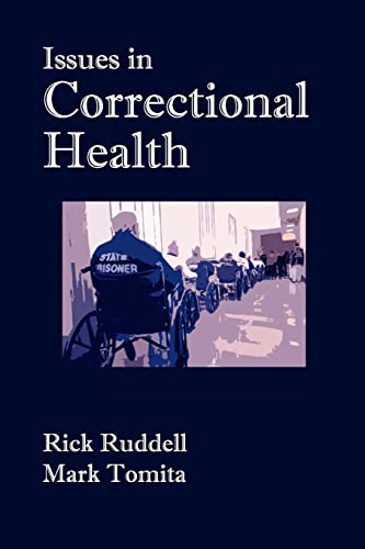 Stock image for Issues in Correctional Health for sale by Lucky's Textbooks