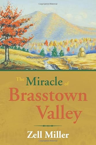 Beispielbild fr The Miracle of Brasstown Valley zum Verkauf von ThriftBooks-Atlanta