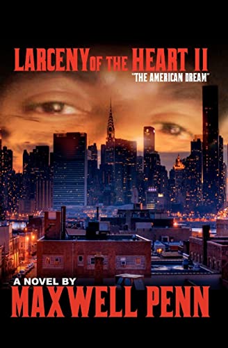 9780979649813: Larceny of The Heart 2: The American Dream