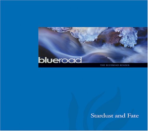 9780979650901: Stardust and Fate: The Blueroad Reader