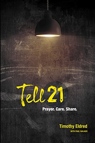 Beispielbild fr Tell21: Prayer. Care. Share. zum Verkauf von Wonder Book