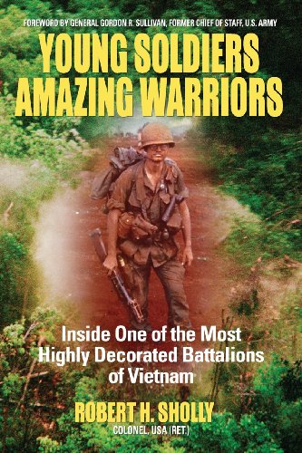 Beispielbild fr Young Soldiers Amazing Warriors: Inside One of the Most Highly Decorated Battalions of Vietnam zum Verkauf von Hoosac River Books