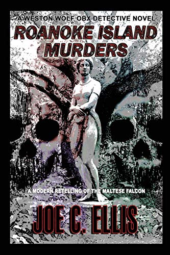Beispielbild fr Roanoke Island Murders: A Modern Retelling of the Maltese Falcon zum Verkauf von HPB-Movies