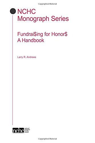 Beispielbild fr NCHC Monograph Series : Fundraising for Honors: A Handbook zum Verkauf von Better World Books