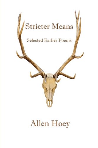 9780979668463: Stricter Means: Selected Earlier Poems