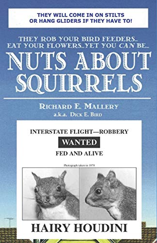 Beispielbild fr NUTS ABOUT SQUIRRELS: HOW TO OUTWIT THEM zum Verkauf von GF Books, Inc.