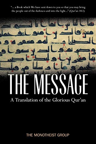 Stock image for The Message - A Translation of the Glorious Qur'an for sale by Once Upon A Time Books