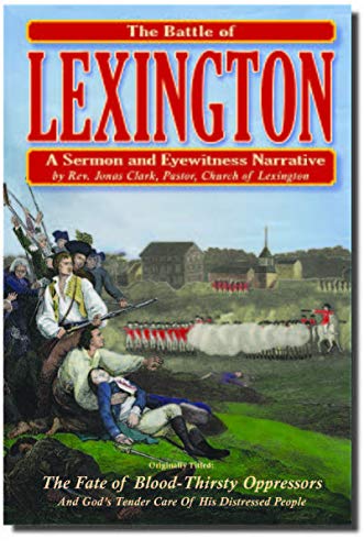Stock image for The Battle of Lexington: A Sermon and Eyewitness Narrative for sale by Bank of Books