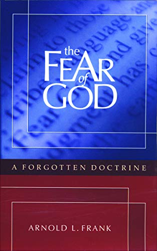 9780979673658: The Fear of God: A Forgotten Doctrine: Learning from Puritan Preaching