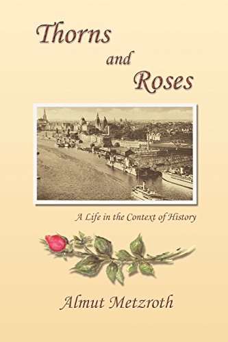 Imagen de archivo de Thorns and Roses A Life in the context of history a la venta por Neil Shillington: Bookdealer/Booksearch