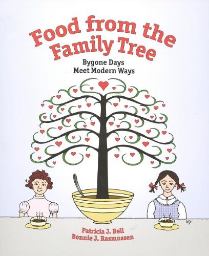 9780979683312: Food from the Family Tree: Bygone Days Meet Modern