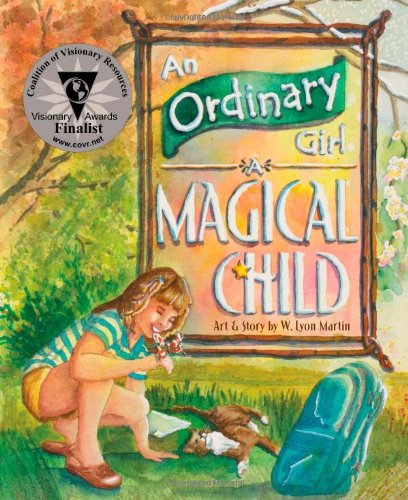 Stock image for An Ordinary Girl, a Magical Child for sale by ThriftBooks-Dallas