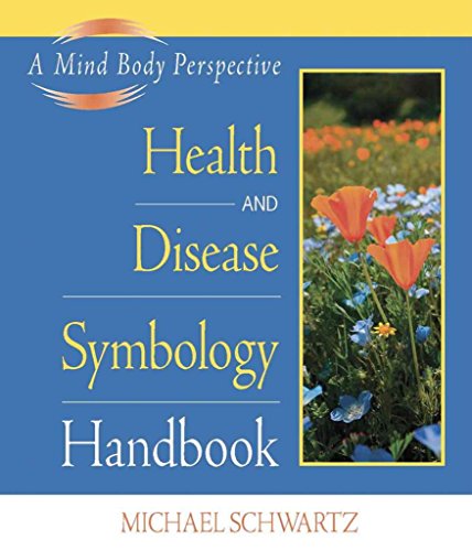 The Health and Disease Symbology Handbook (9780979688409) by Schwartz, Michael