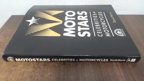 Motostars: Celebrities + Motorcycles (9780979689147) by Morris, David