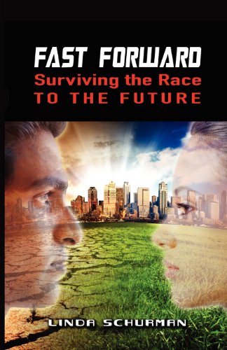 Beispielbild fr Fast Forward: Surviving the Race to the Future zum Verkauf von ThriftBooks-Atlanta