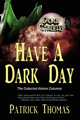 Beispielbild fr Dear Cthulhu: Have a Dark Day zum Verkauf von Wonder Book