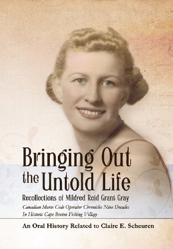 9780979692130: Bringing Out the Untold Life, Recollections of Mildred Reid Grant Gray
