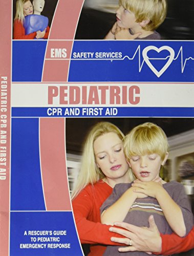 Stock image for Pediatric CPR and First Aid (A Rescuer's Guide to Pediatric Emergency Response) for sale by Karl Theis