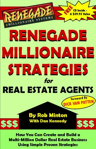 9780979701603: Renegade Millionaire Strategies for Real Estate Agents