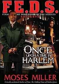 Once upon a time in Harlem (9780979703102) by Moses Miller