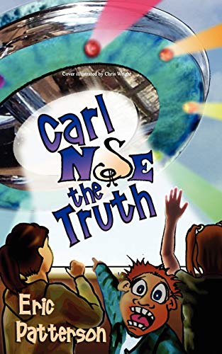 9780979710667: Carl Nose the Truth