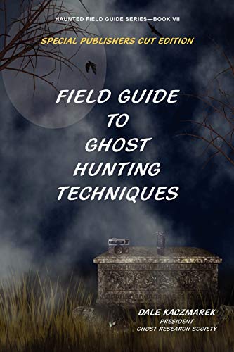 Imagen de archivo de Field Guide to Ghost Hunting Techniques (Haunted Field Guide) a la venta por HPB-Emerald