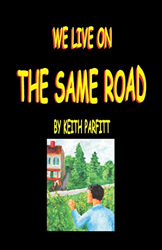 We Live on the Same Road (Paperback) - Keith Parfitt