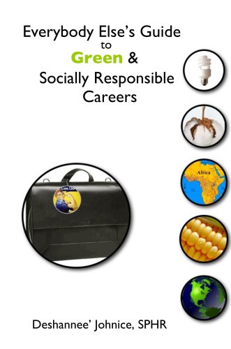 Imagen de archivo de Everybody Else*s Guide to Green & Socially Responsible Careers a la venta por Mispah books
