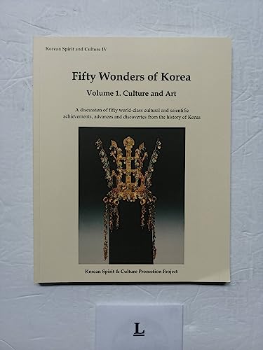 Imagen de archivo de Fifty Wonders of Korea Volume 1 : Culture and Art a la venta por Orion Tech