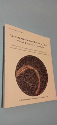 Beispielbild fr Les cinquante merveilles de la Core : Volume 2 - Science et technologie zum Verkauf von Ammareal