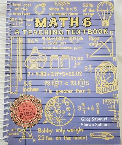 9780979726507: Math 6 A Teaching Textbook by Greg Sabouri (2007-08-02)