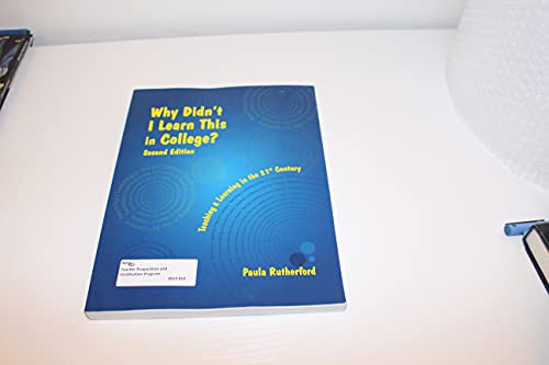 Stock image for Why Didn't I Learn This in College? : Second Edition for sale by Better World Books: West