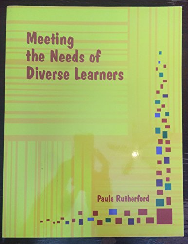 Stock image for Meeting the Needs of Diverse Learners for sale by Gulf Coast Books