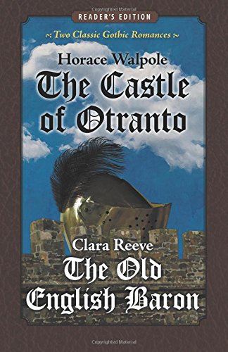 Stock image for The Castle of Otranto and The Old English Baron: Two Classic Gothic Romances for sale by Revaluation Books