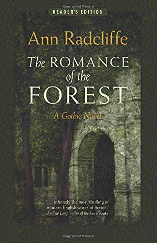 Stock image for The Romance of the Forest : A Gothic Novel (Reader's Edition) for sale by Better World Books: West