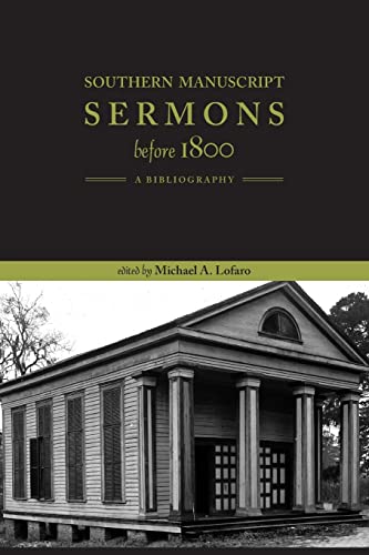 9780979729263: Southern Manuscript Sermons Before 1800: A Bibliography