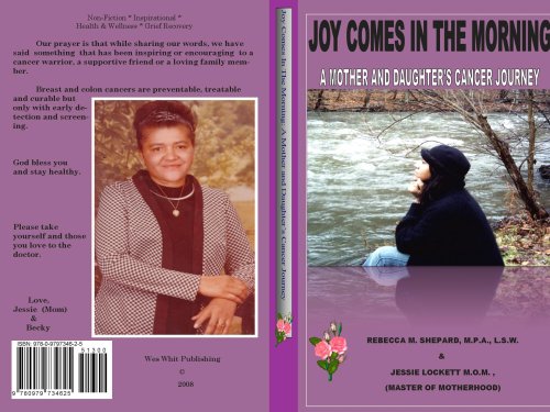 Stock image for Joy Comes in the Morning, A Mother and Daughter's Cancer Journey for sale by ThriftBooks-Atlanta