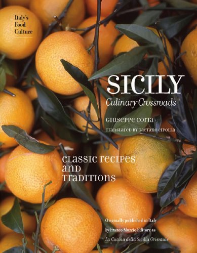 Beispielbild fr Sicily: Culinary Crossroads (Italys Food Culture) zum Verkauf von Goodwill Southern California