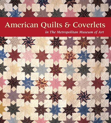 Stock image for American Quilts & Coverlets in the Metropolitan Museum of Art for sale by Irish Booksellers