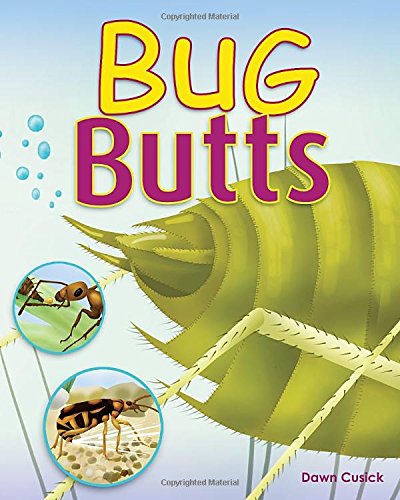 Bug Butts (9780979745508) by Cusick, Dawn