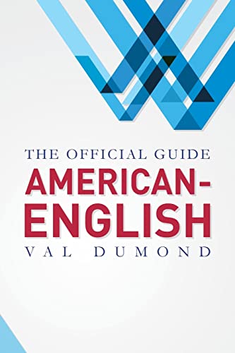 Imagen de archivo de American-English: The Official Guide a la venta por THE SAINT BOOKSTORE