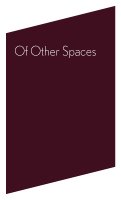 Of Other Spaces (9780979747632) by Michael Foucault